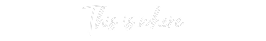 Personalisiertes Neon Schild: Hier ist der Ort