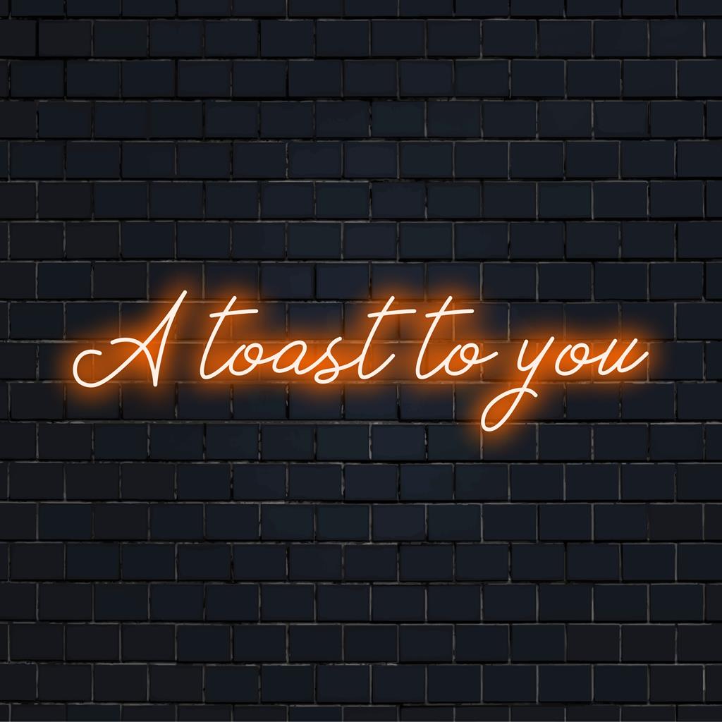 Individuelles LED-Neonschild mit dem Satz „A Toast To You“ in leuchtenden Farben, perfekt, um jedem Raum eine festliche Note zu verleihen.
