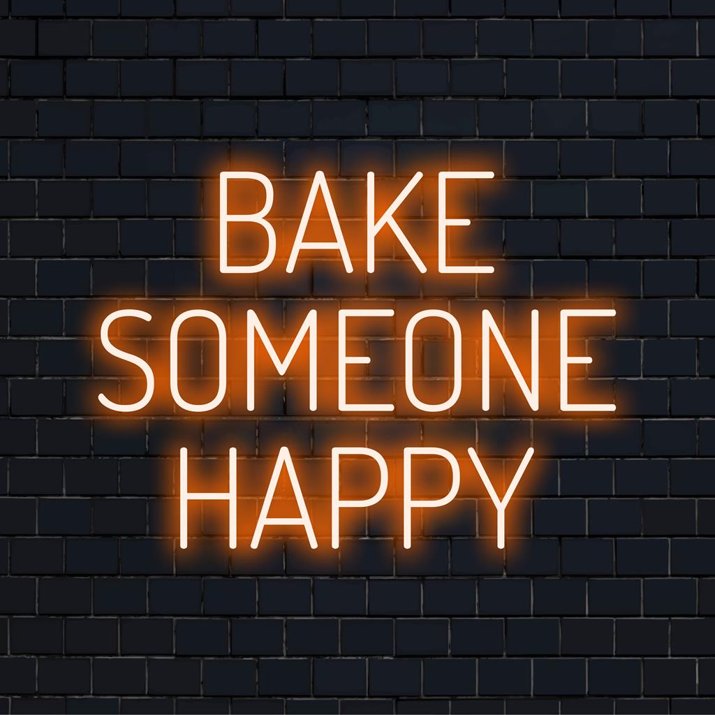 Individuell handgefertigtes LED-Neonschild mit der Aufschrift „Bake Someone Happy“, perfekt als Küchendekor und für eine erheiternde Atmosphäre.