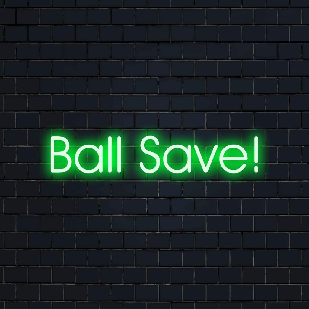 LED-Neonschild mit der Aufschrift „Ball Save!“ in leuchtenden Farben. Perfekt als Neon-Wandkunst für Zuhause oder Spielbereiche, individuelle LED-Dekoration.