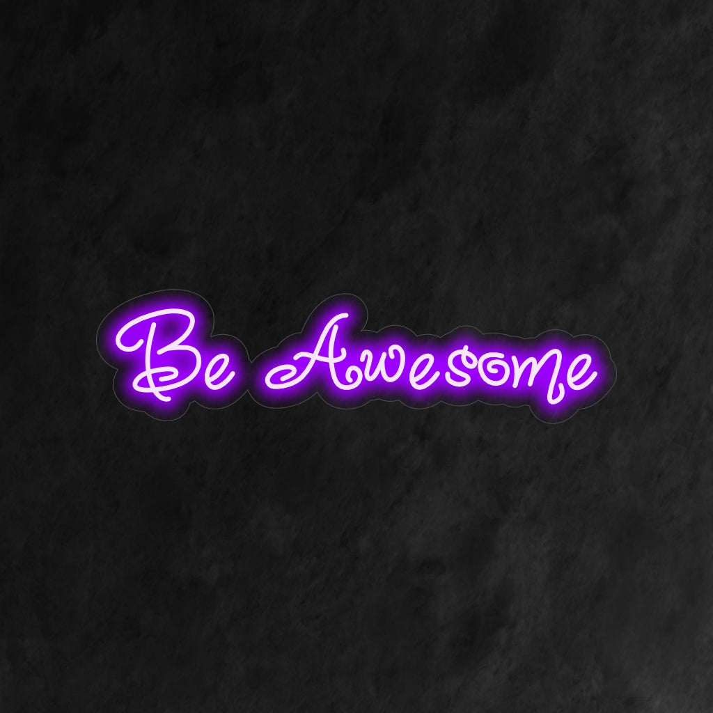 „Be Awesome Neon Sign“ dient mit seiner leuchtenden Schrift als inspirierendes und motivierendes Stück. Werten Sie Ihren Raum mit positiver Stimmung und stimmungsvoller Beleuchtung auf.