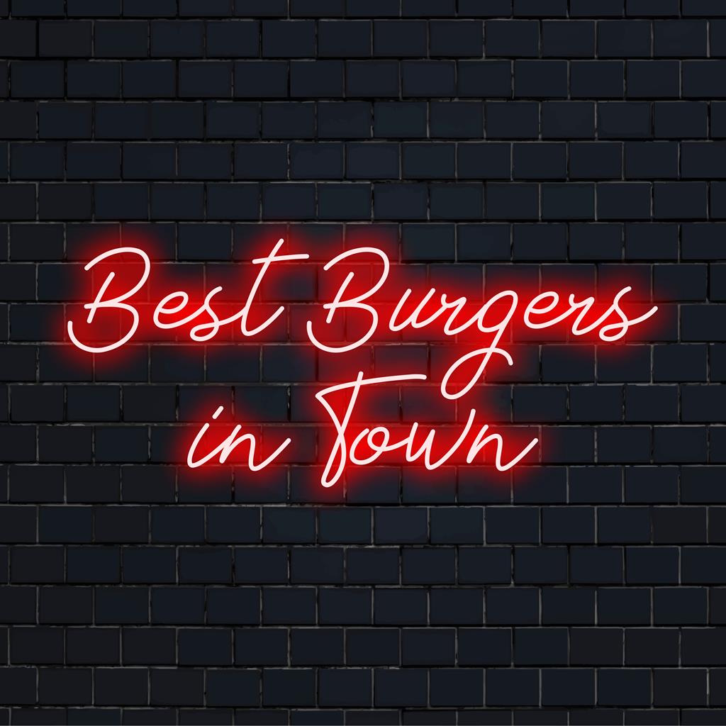 Individuelles LED-Neonschild mit der Aufschrift „Best Burgers In Town“ in hellem Text; perfekt für Restaurants, die eine auffällige Neondekoration suchen.