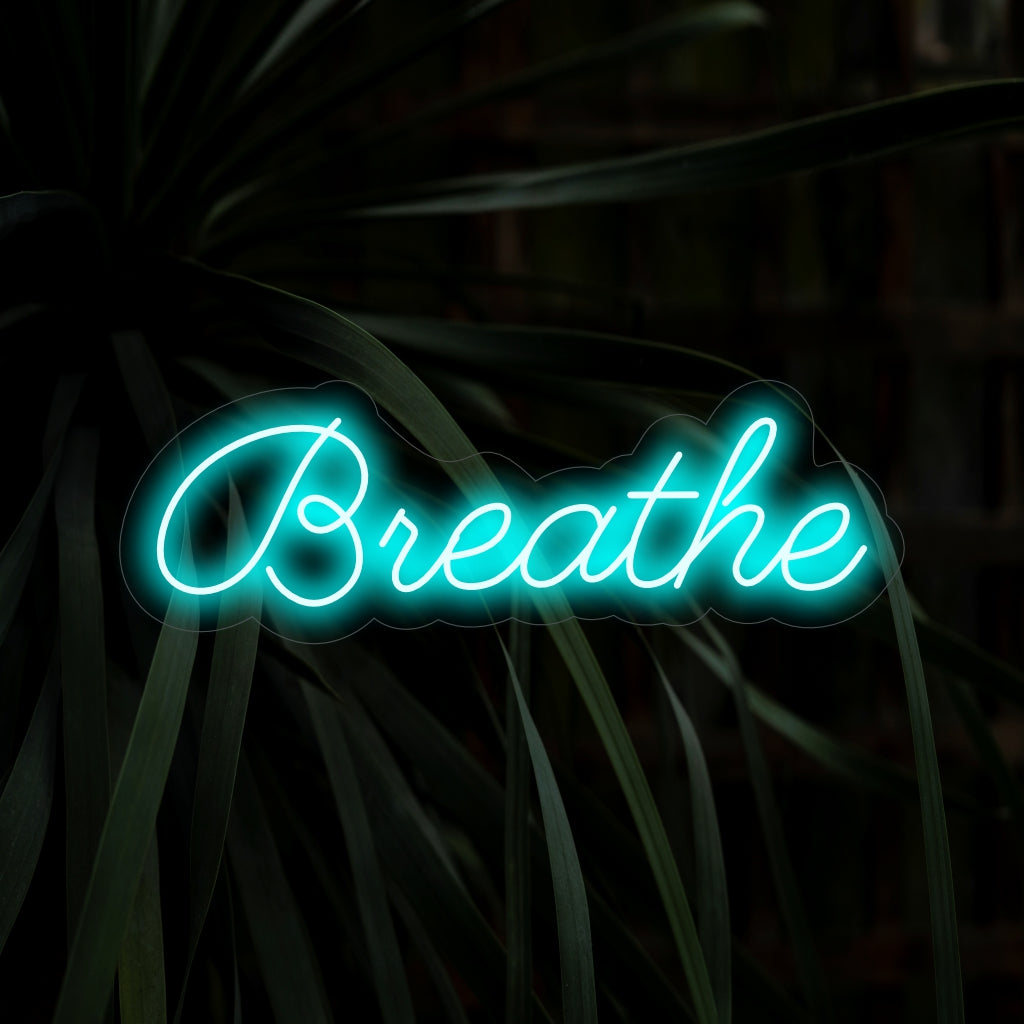 „Breathe Neon Sign“ – Ein beruhigendes Neonlicht mit einer sanften Erinnerung zum Atmen, das Ihrem Meditations- oder Entspannungsbereich eine Atmosphäre der Ruhe und Achtsamkeit verleiht.