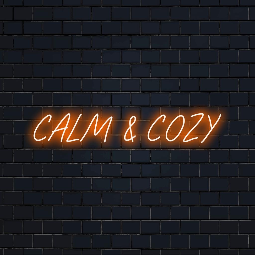 LED-Neonschild mit der Aufschrift „Calm And Cozy“, ideal zur individuellen Verbesserung der Atmosphäre. Individuelles Design erhellt jeden Raum.