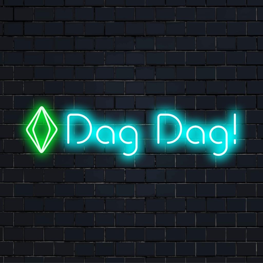 Leuchtendes, mehrfarbiges LED-Neonschild mit der Aufschrift „Dag Dag!“ und einem ausrufenden Flair; perfekt für personalisierte Neon-Zitatkunst.
