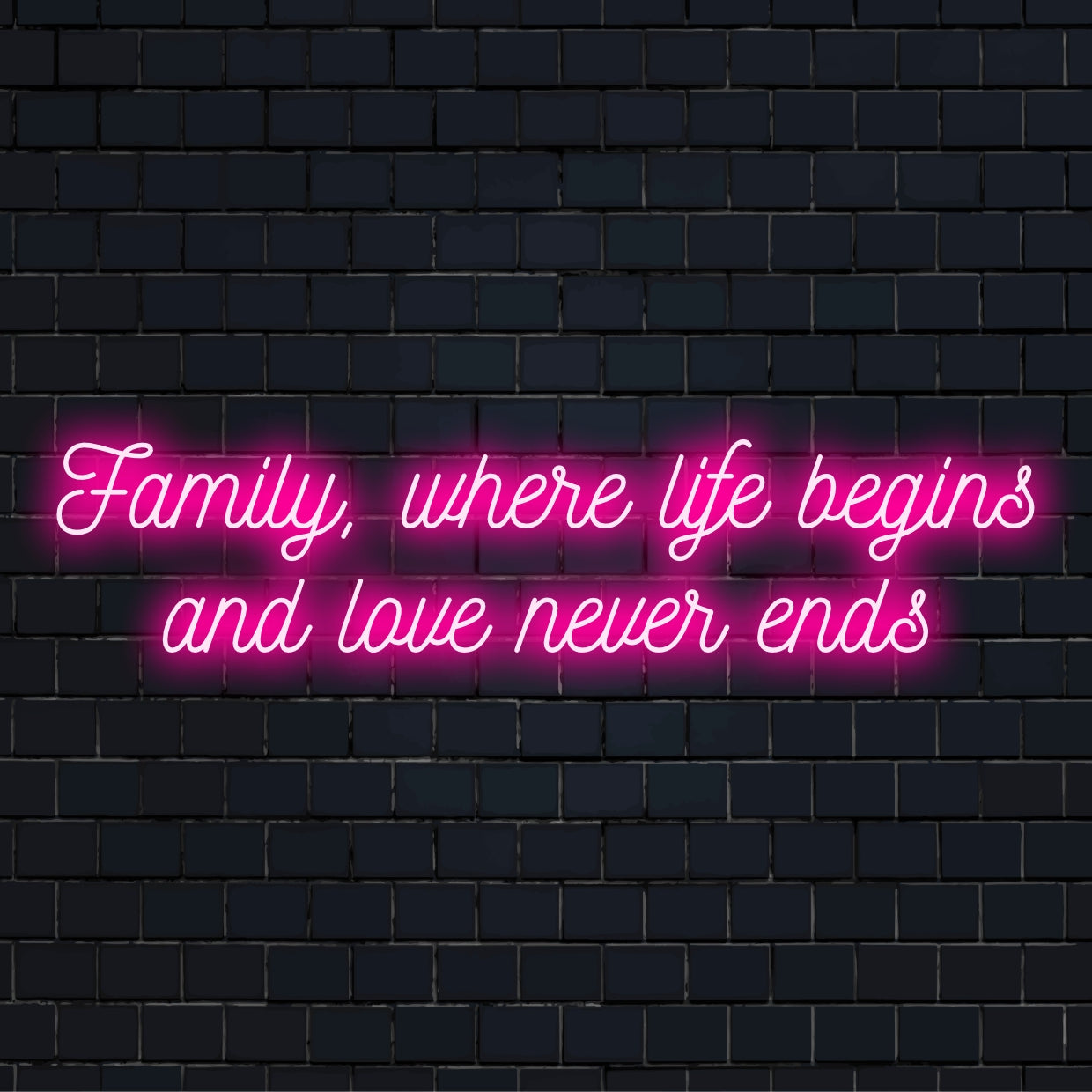 Individuelles LED-Neonschild mit dem Satz „Familie, wo das Leben beginnt und die Liebe nie endet“, perfekt für eine herzliche Heimdekoration.