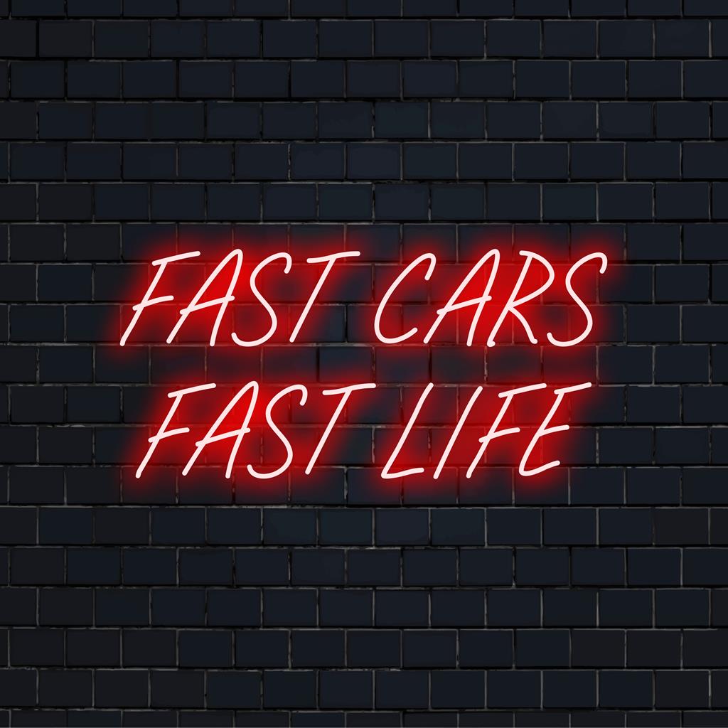 Individuelles LED-Neonschild mit auffälligem „Fast Cars Fast Life“-Design, perfekt für Neon-Wandkunst und die Dekoration von Autoliebhabern.