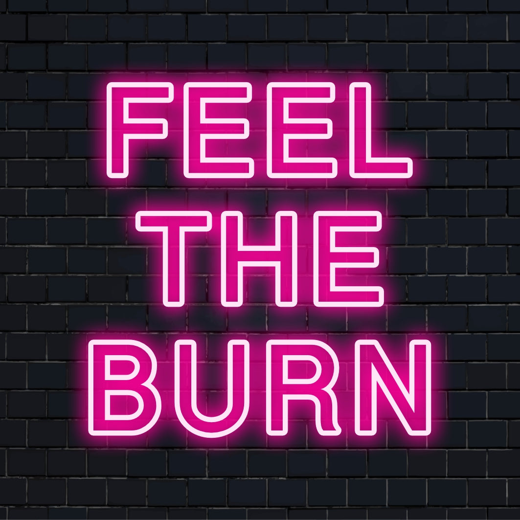 Individuelles LED-Neonschild mit der Aufschrift „Feel The Burn“; lebendige Neon-Wandkunst, perfekt für Fitnessliebhaber.