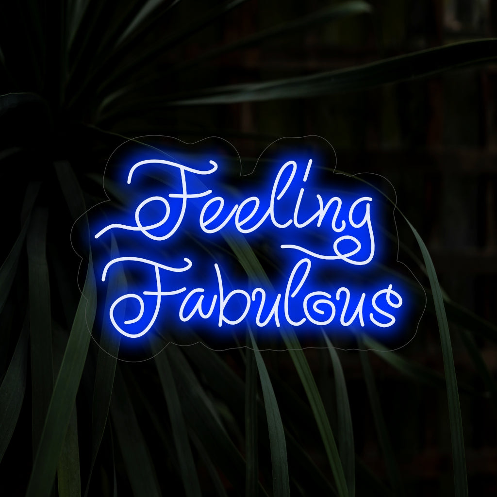 „Feeling Fabulous Neon Sign“ leuchtet in einem glamourösen Glanz, perfekt für Schönheitssalons und Räume, die das erhebende Gefühl des Fabelhaftseins feiern und der Atmosphäre einen Hauch von Glamour verleihen.