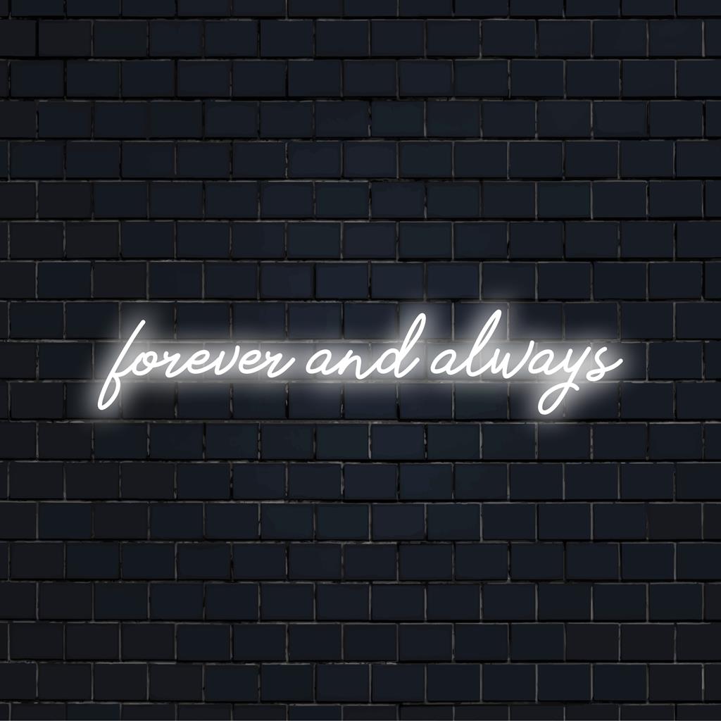 Maßgefertigtes LED-Neonschild mit der Aufschrift „Forever And Always“ und einzigartigem Design, perfekt für eine personalisierte Einrichtung.