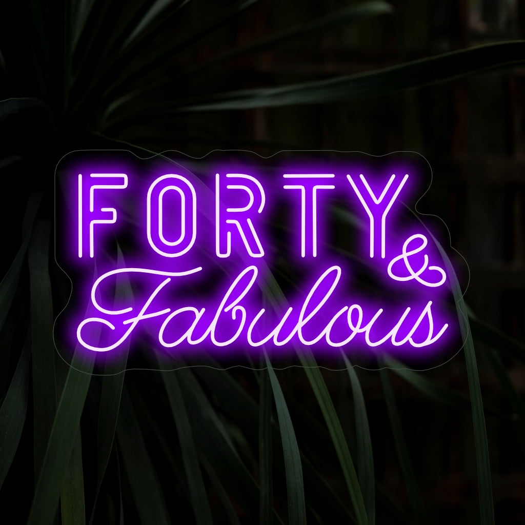„Forty & Fabulous Neon Sign“ – Strahlend vor Feierlichkeit, perfekt für runde Geburtstage und Partys, die die Großartigkeit des Vierzigwerdens feiern