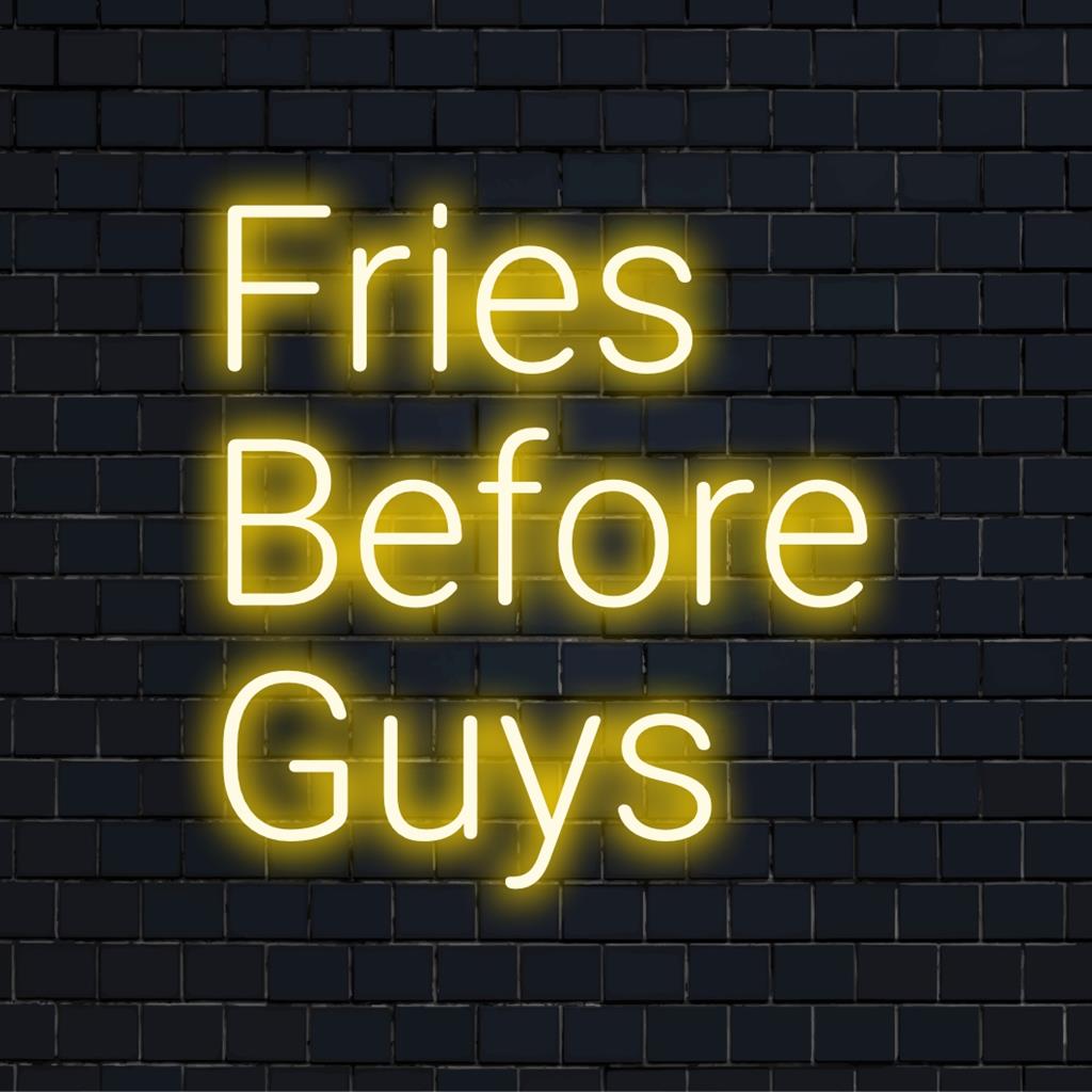 LED-Neonschild mit der Aufschrift „Fries Before Guys“, ideal als skurrile Neon-Wandkunst, individuelles LED-Dekor, das ein trendiges Statement abgibt.