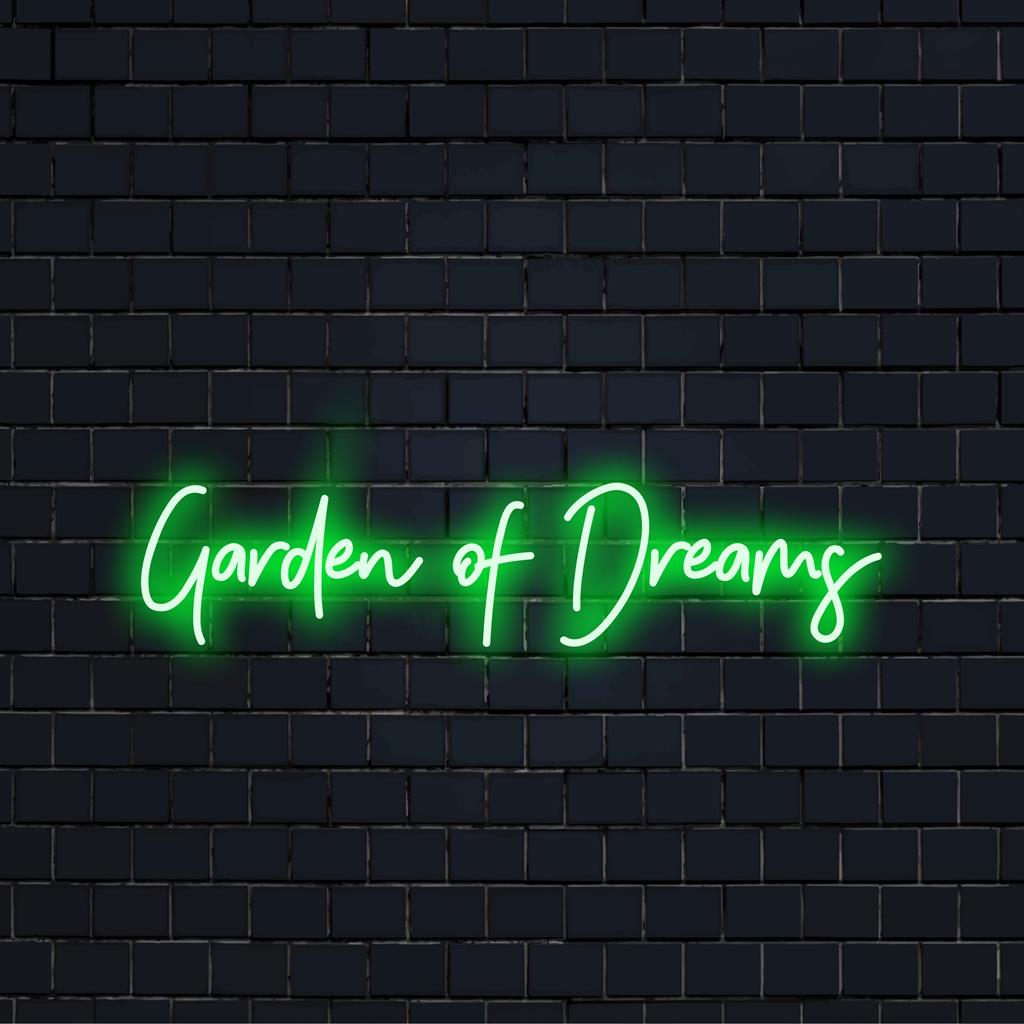 Individuelles LED-Neonschild mit „Garden Of Dreams“ – ein lebendiger Hauch personalisierter Neonkunst für jeden Raum.