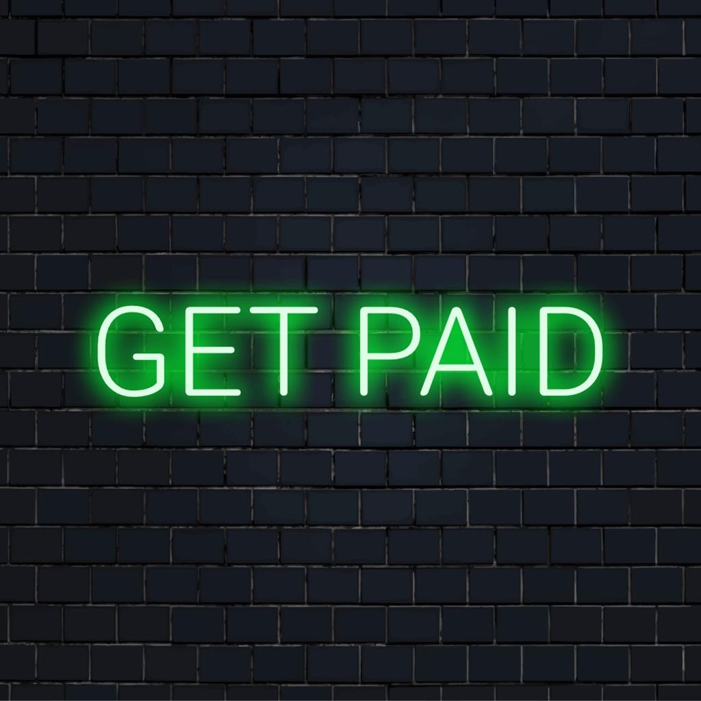 Individuelles LED-Neonschild mit der Aufschrift „Get Paid“ in stilvoll leuchtenden Buchstaben. Perfekte Neon-Wandkunst für motivierende Dekoration.