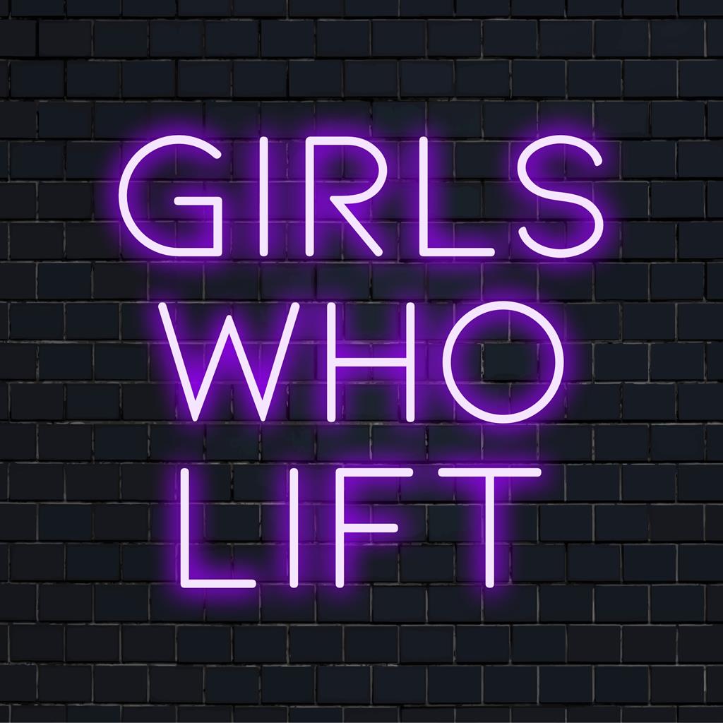 LED-Neonschild mit dem Satz „Girls Who Lift“ in fetten Buchstaben, ideal für die stimmungsvolle Einrichtung eines Fitnessstudios oder inspirierende Wohnräume.