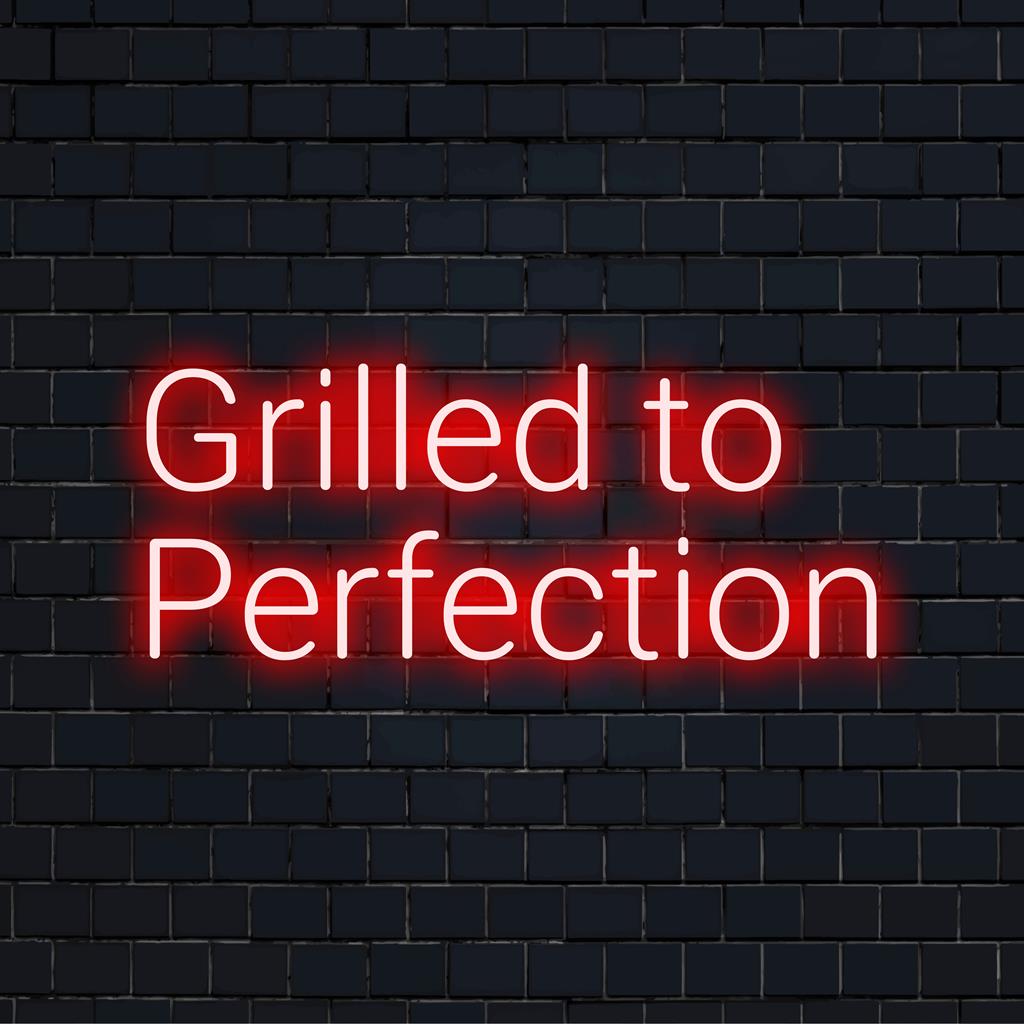 Individuelles LED-Neonschild mit der Aufschrift „Grilled to Perfection“ in schicker Schrift, ideal für die Einrichtung von Grillliebhabern, verleiht es ein leuchtendes Flair.