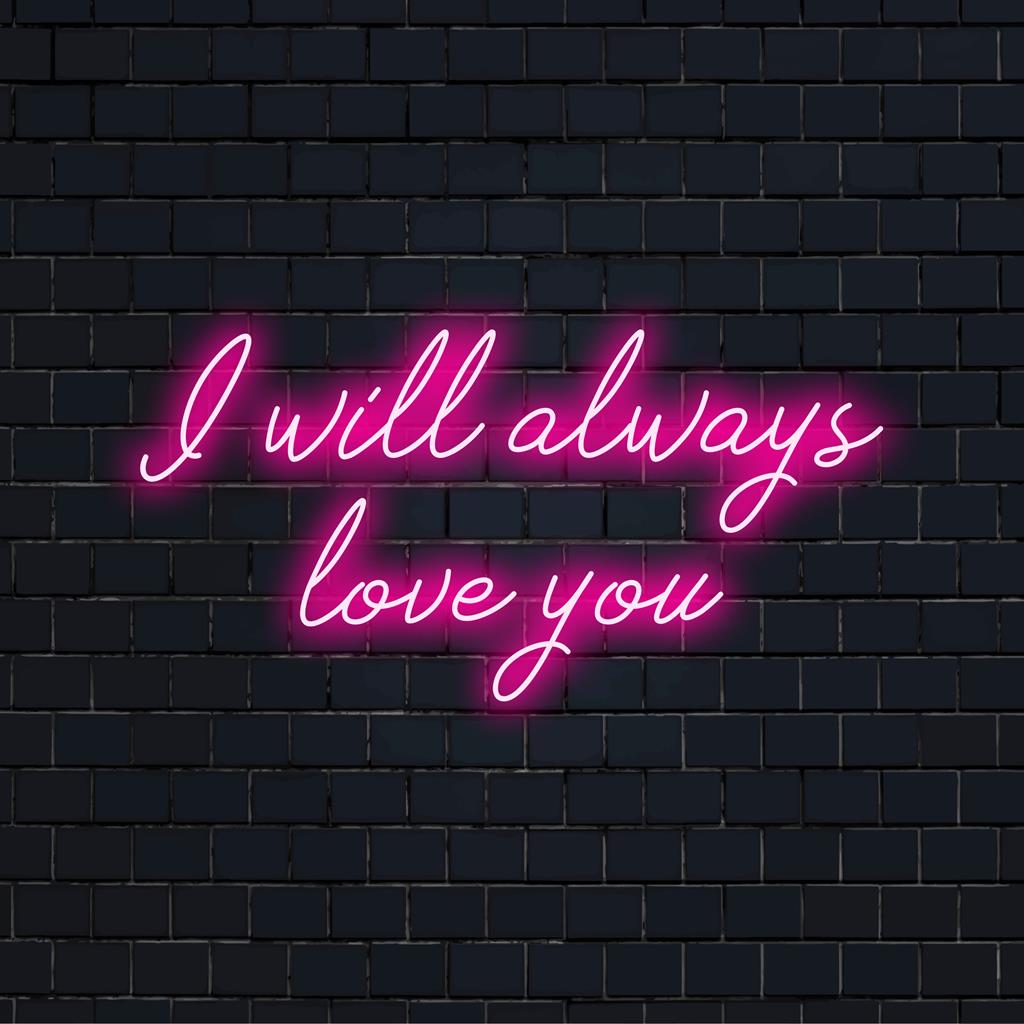 LED-Neonschild mit der Aufschrift „I’ll Always Love You“, perfekte personalisierte Dekoration oder Geschenk; lebendige und herzliche Neonkunst.
