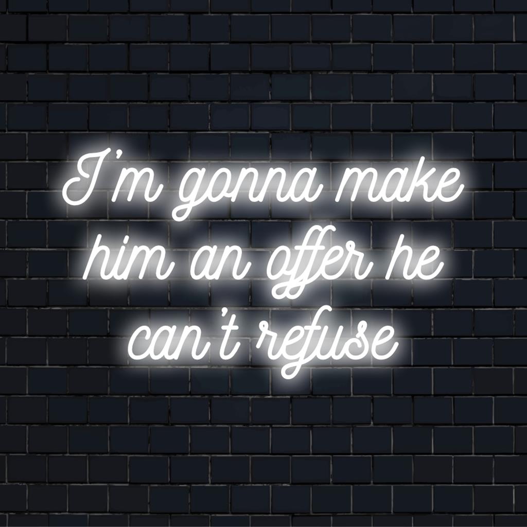 LED-Neonschild mit dem ikonischen Zitat „Ich werde ihm ein Angebot machen, das er nicht ablehnen kann.“ Neonlicht-Wandkunst, personalisiertes Dekor.