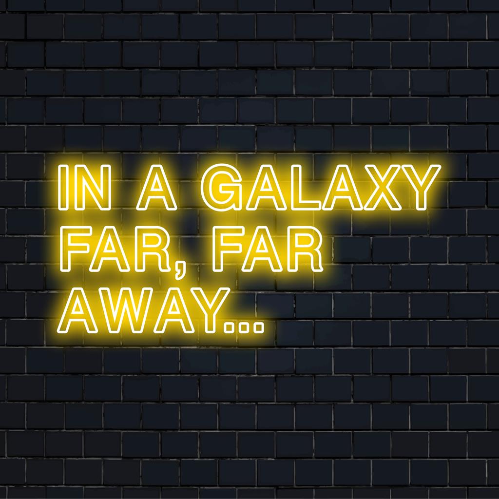 LED-Neonschild mit der Aufschrift „In A Galaxy Far, Far Away“, ideal für einzigartige Neon-Wandkunst mit lebendigem und kosmisch inspiriertem Design.