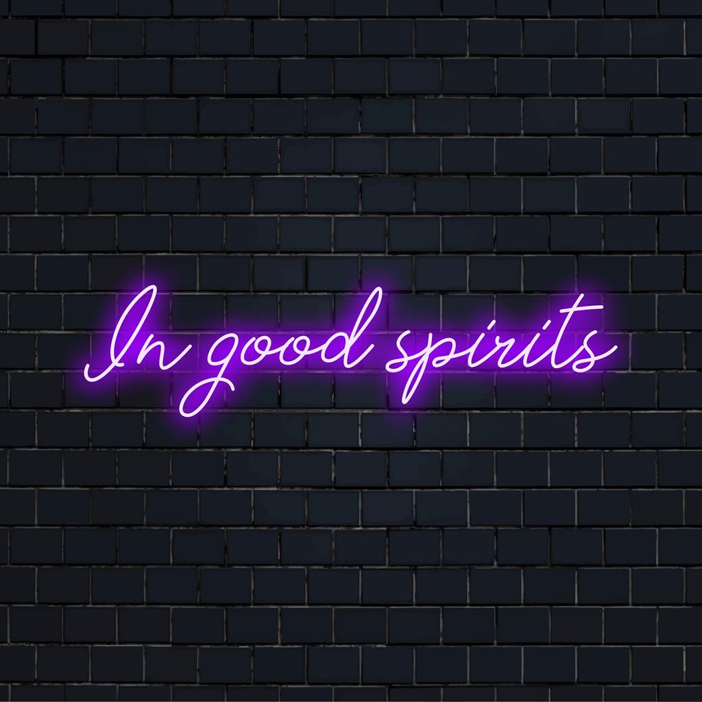 Lebendiges, maßgeschneidertes LED-Neonschild mit der Aufschrift „In Good Spirits“; ideal zum individuellen Gestalten von Räumen mit einzigartiger Neon-Wanddekoration.