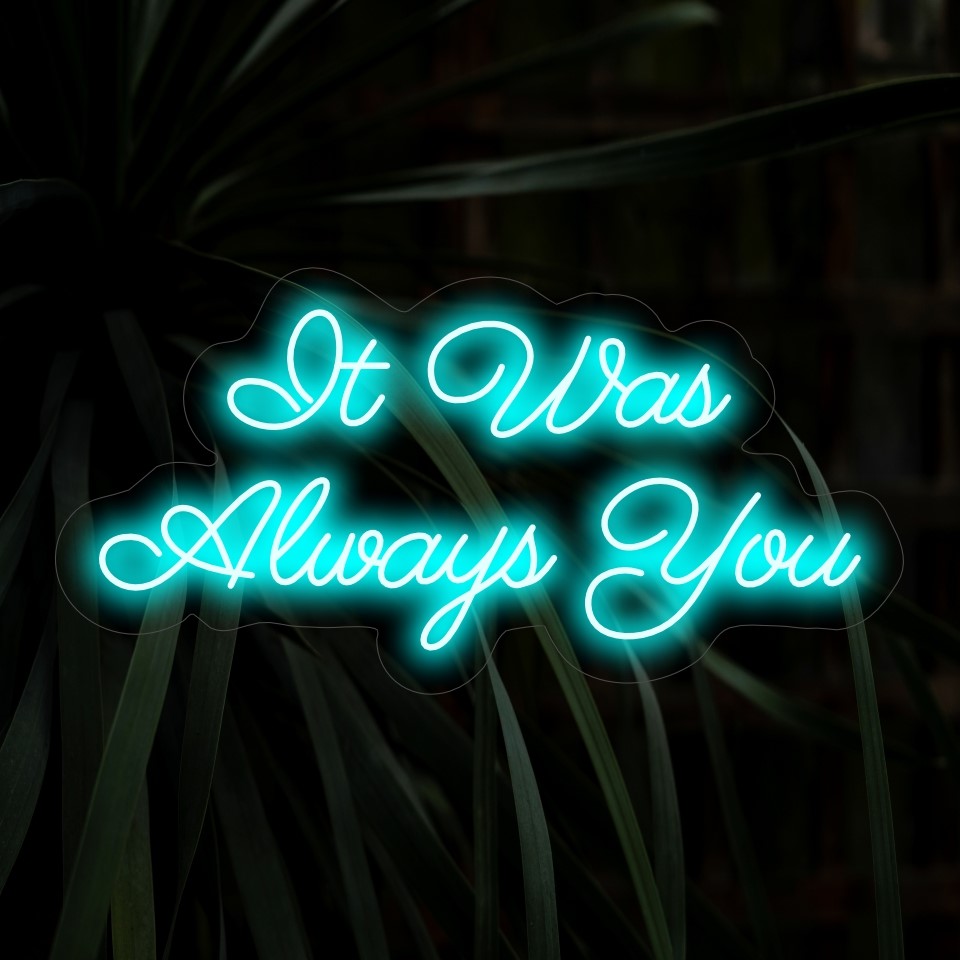 „Always You Neon Sign“ – Ein Symbol ewiger Liebe, das Wärme und Romantik in Ihre Umgebung ausstrahlt.