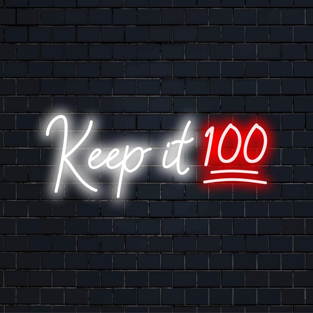 Leuchtendes LED-Neonschild mit der Aufschrift „Keep It 100“; ideal für moderne Neondekoration und lebendige Wandkunst.