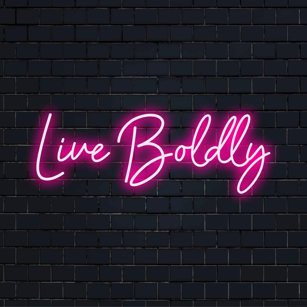 Lebendiges, individuelles LED-Neonschild mit dem Mantra „Live Boldly“; perfekt für die Inneneinrichtung oder inspirierende Wandkunst.