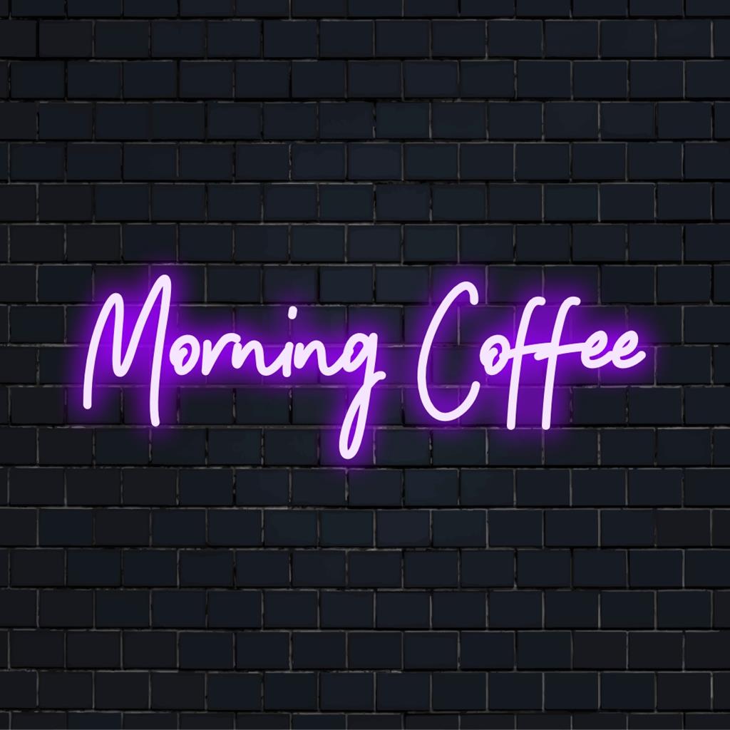 Individuelles LED-Neonschild mit der Aufschrift „Morning Coffee“ in hellem Licht, eine perfekte Ergänzung für den Raum jedes Kaffeeliebhabers.