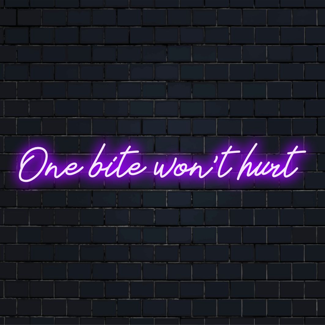Individuelles LED-Neonschild „One Bite Won't Hurt“, ideale Neon-Wandkunst, um jedem Raum verspielten Charme zu verleihen.