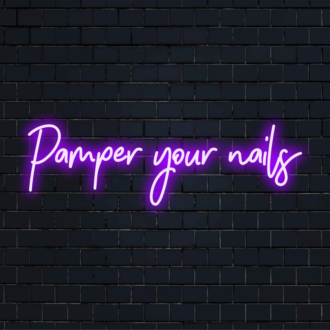 Leuchtendes LED-Neonschild mit der Aufschrift „Pamper Your Nails“; perfekte Wandkunst zum Erzeugen einer einladenden, glamourösen Atmosphäre.