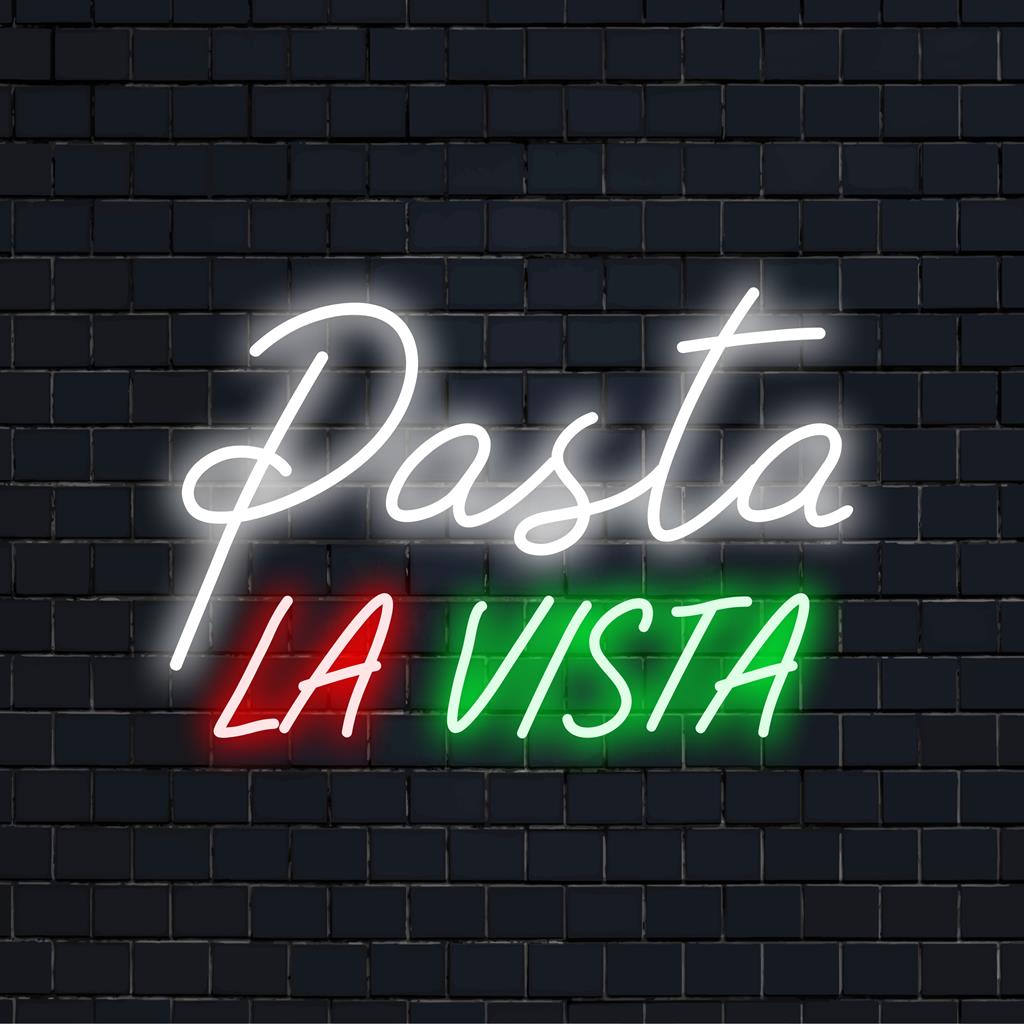 Individuelles LED-Neonschild mit dem Satz „Pasta La Vista“, perfekt, um Ihrer Einrichtung eine stilvolle Note zu verleihen.