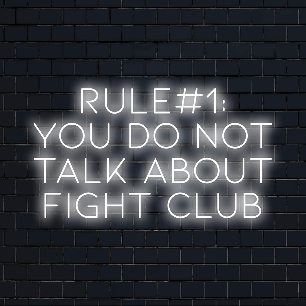 Individuelles LED-Neonschild mit der Aufschrift „Regel Nr. 1: Sie sprechen nicht über den Fight Club“ in hellem Licht, das Ihrem Raum eine starke Persönlichkeit verleiht.