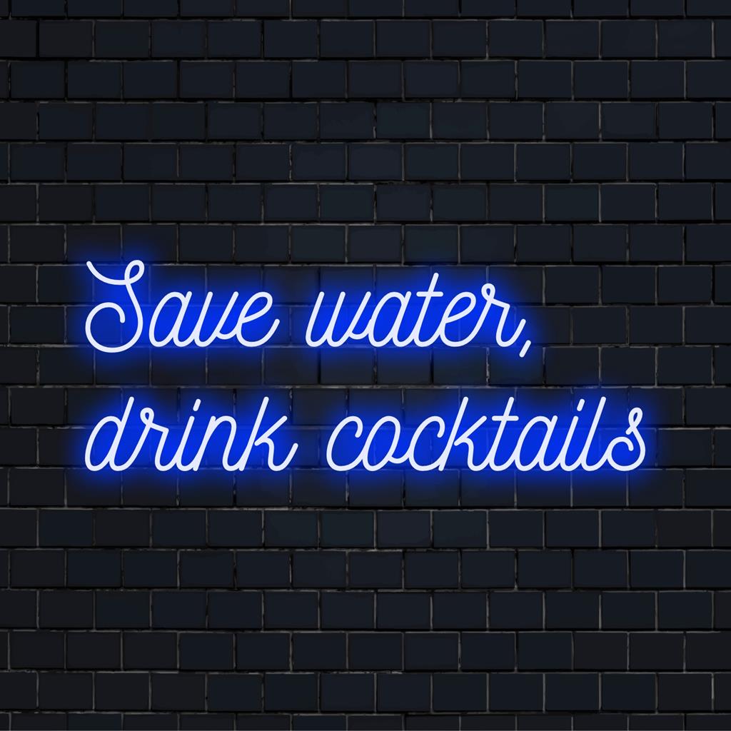 Individuelles LED-Neonschild mit dem verspielten Satz „Sparen Sie Wasser, trinken Sie Cocktails“ in leuchtenden Farben, perfekt für eine einzigartige Einrichtung.
