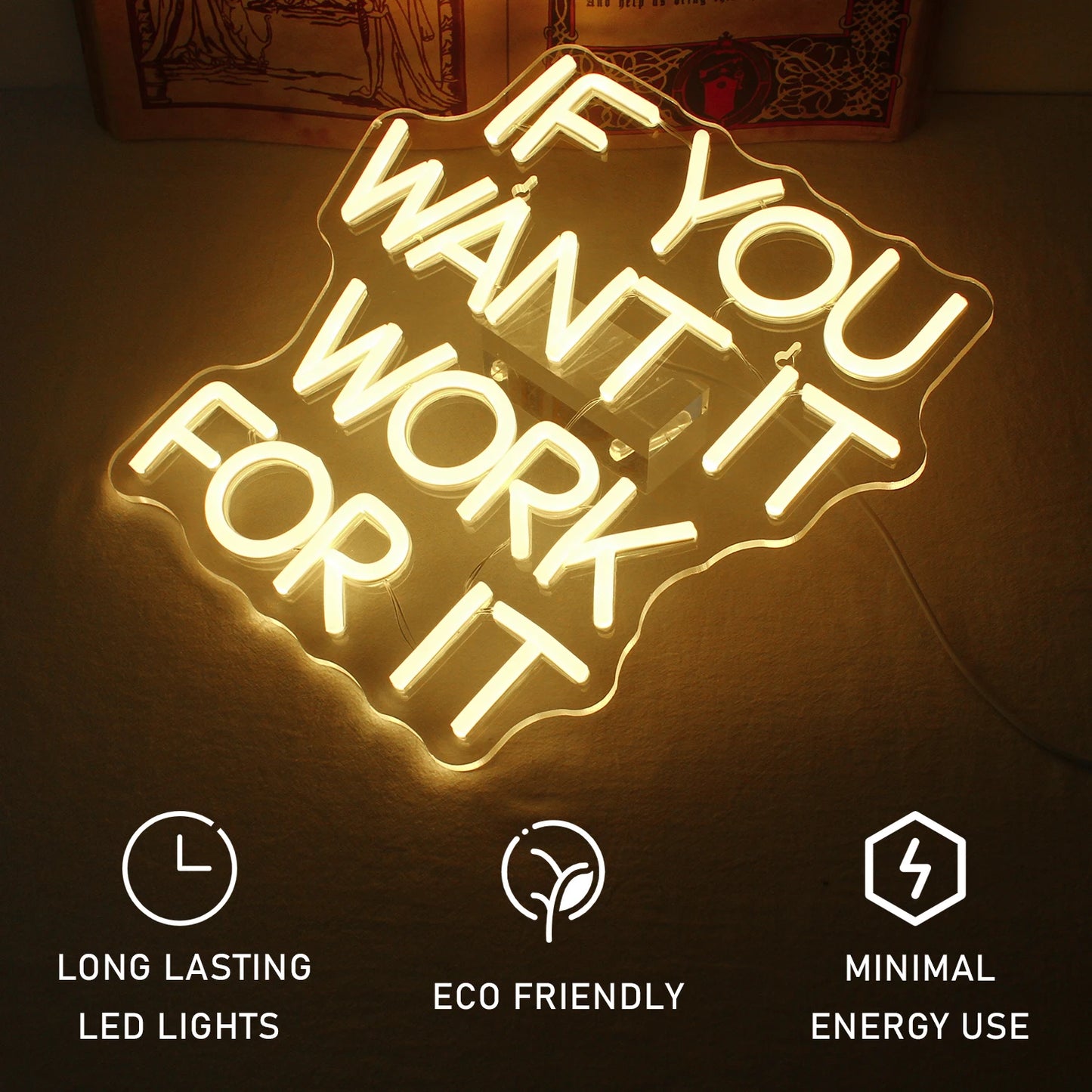 5V USB LED Leuchtschild 'If You Want It, Work For It' - Budgetfreundlich
