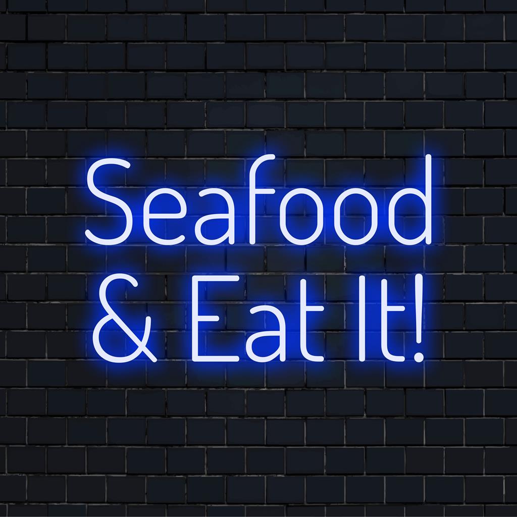Leuchtendes LED-Neonschild mit der Aufschrift „Seafood And Eat It!“, perfekt, um jedem Raum einen Hauch von Humor und Stil zu verleihen.