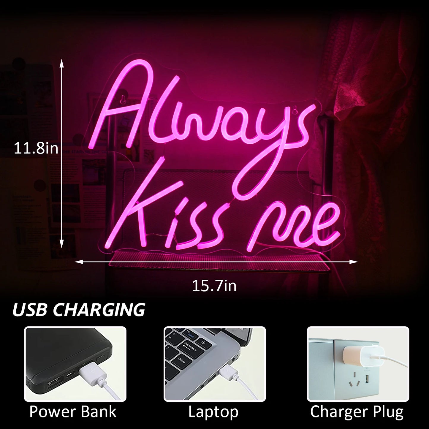 Always Kiss Me Pink 5V USB LED Leuchtschild - Preiswert