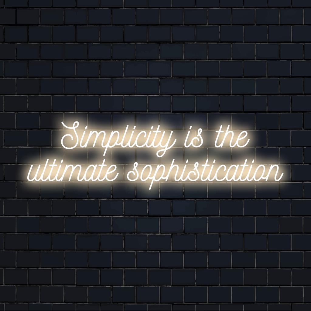 Individuelles LED-Neonschild mit dem Zitat „Simplicity Is The Ultimate Sophistication“, perfekt für Liebhaber von Neonlichtdekor.