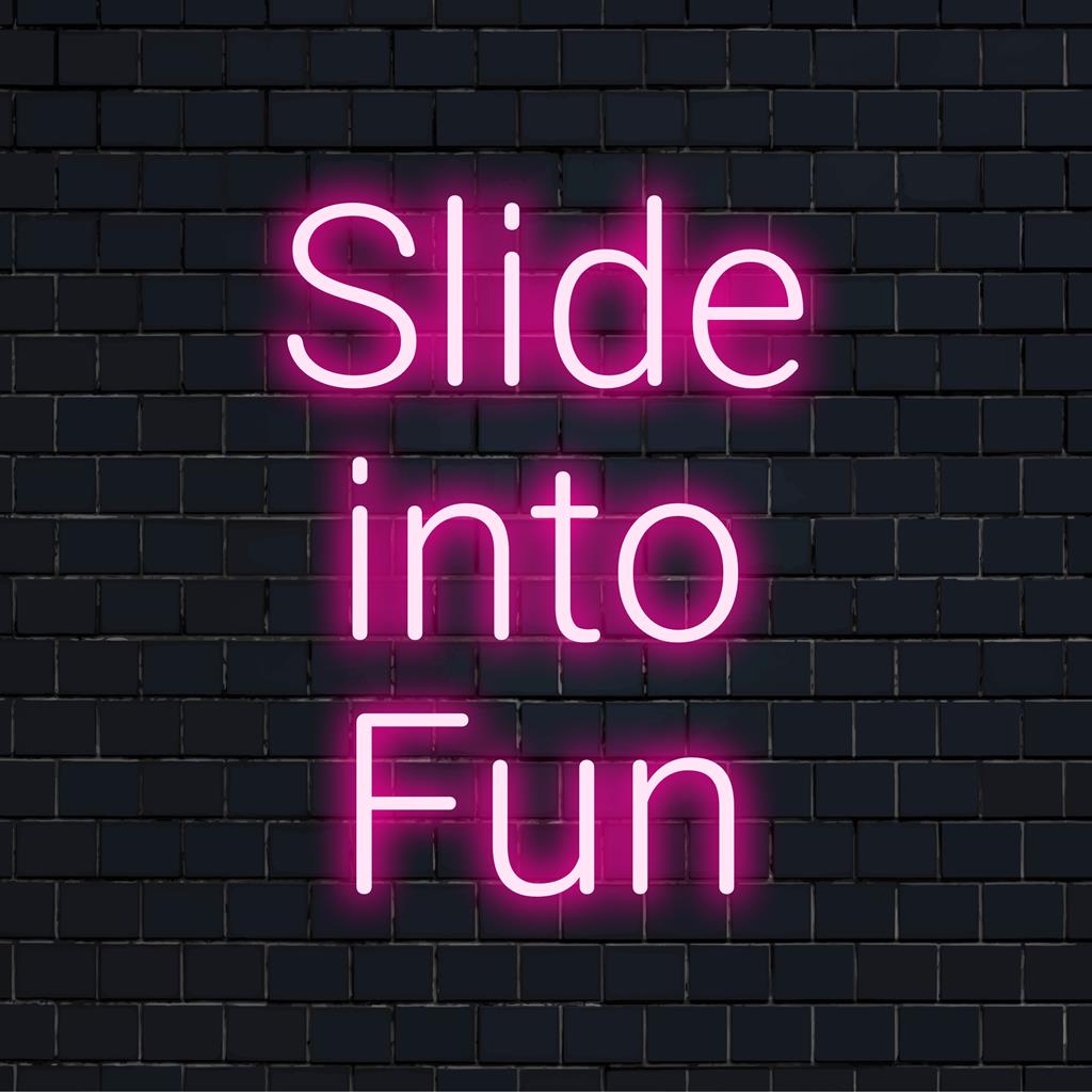 Individuelles „Slide Into Fun“-LED-Neonschild, das jeden Raum mit einzigartigem Neonlichtdekor und persönlicher Atmosphäre erhellt.