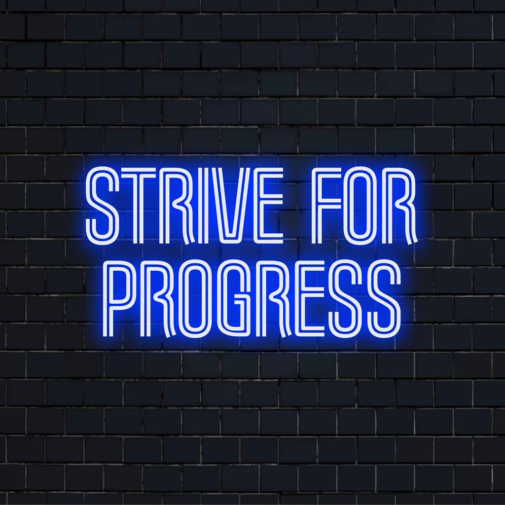 Individuelles LED-Neonschild mit der eleganten Aufschrift „Strive For Progress“ (Streben nach Fortschritt) und verleiht Ihrem Raum einen motivierenden und stilvollen Glanz.