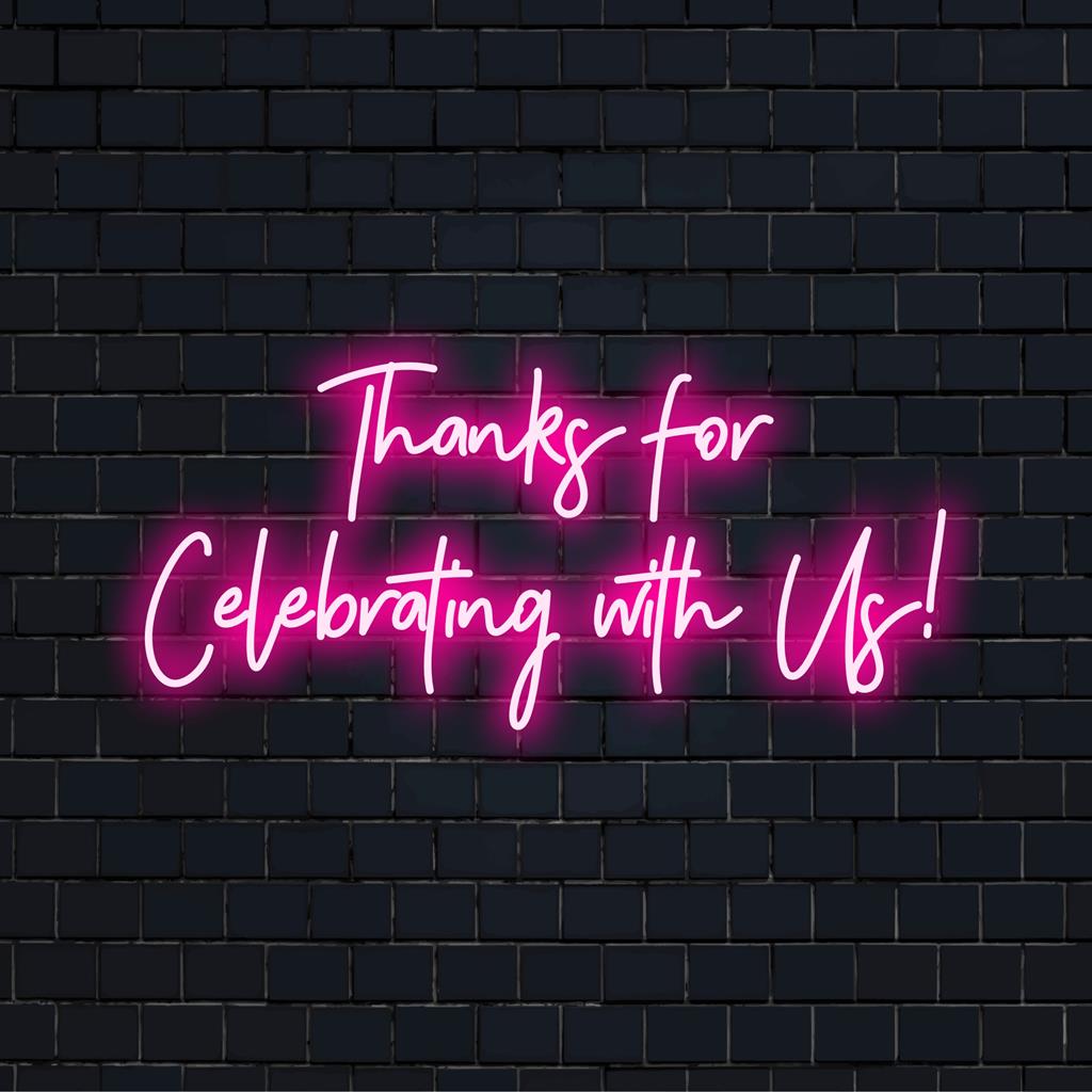 Individuelles LED-Neonschild mit der Aufschrift „Danke, dass Sie mit uns gefeiert haben!“ – perfekt als Partydekoration oder Dankesnachricht bei Veranstaltungen.