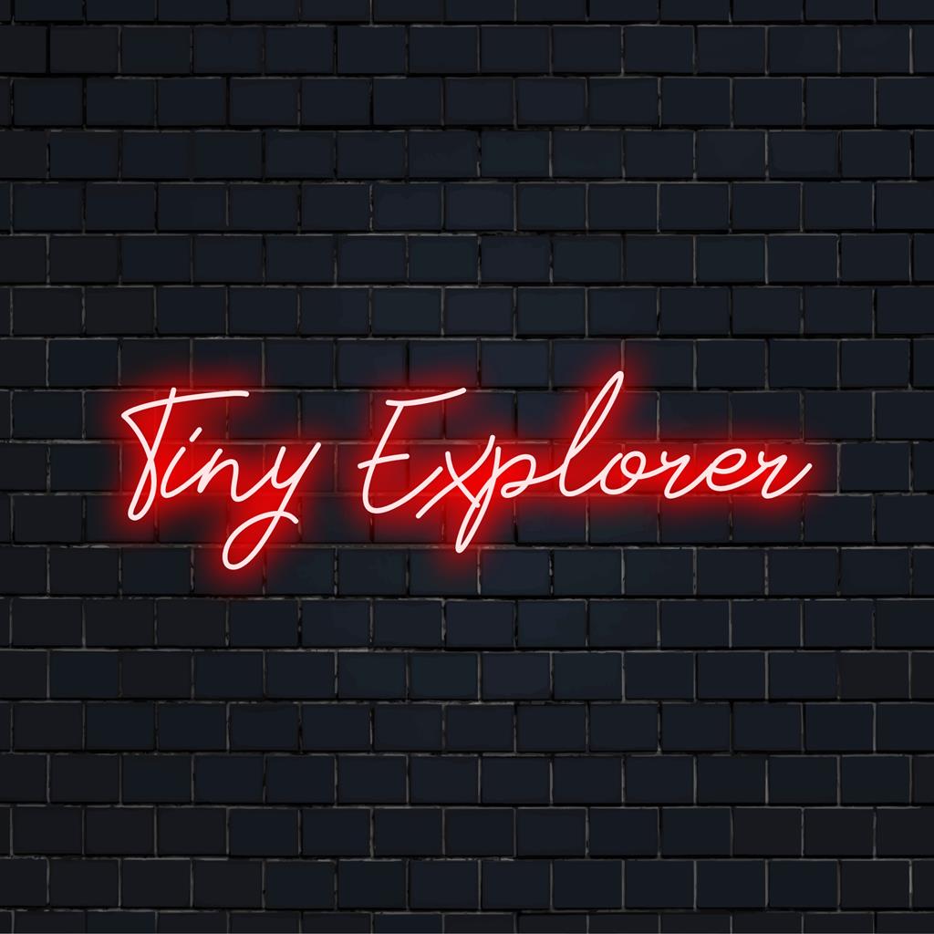 LED-Neonschild mit Tiny Explorer, perfekt zum Beleuchten von Räumen mit individuellem Neon-Charme und einzigartiger Wanddekoration.