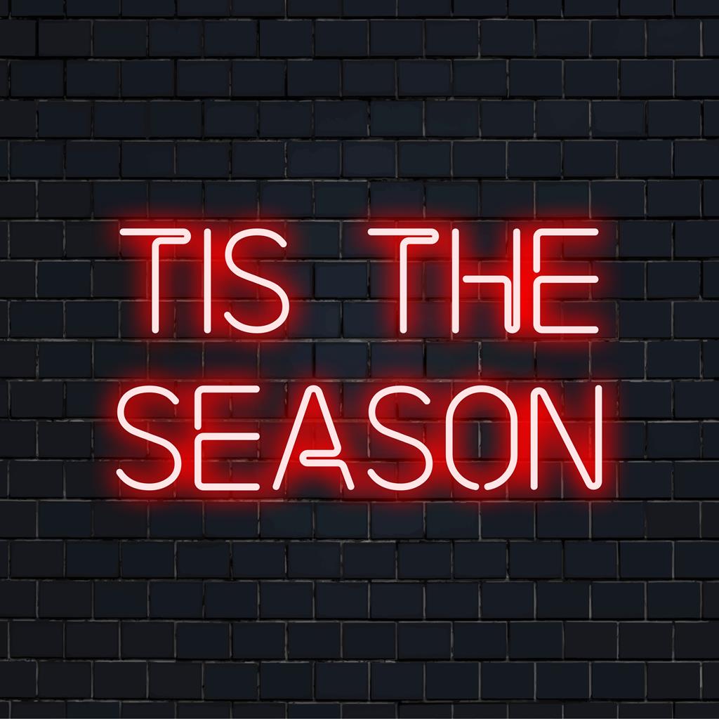 Ein festliches, individuelles LED-Neonschild „Tis The Season“, perfekt, um Ihrem Raum einen festlichen Glanz zu verleihen. Neonlicht-Dekor.