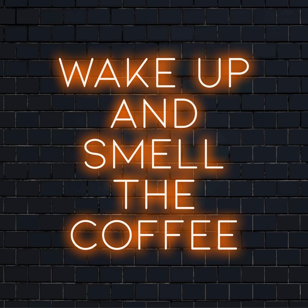 Individuelles LED-Neonschild mit dem Satz „Wake Up And Smell The Coffee“, perfekt, um jedem Raum Energie und lebendigen Glanz zu verleihen.