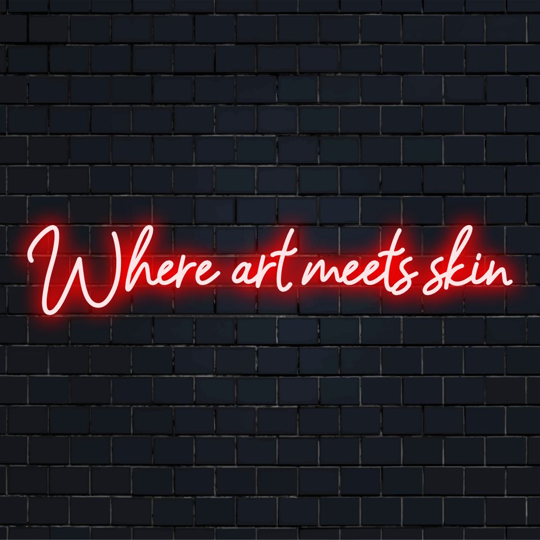Leuchtendes LED-Neonschild mit der Aufschrift „Where Art Meets Skin“ – ein individuelles Meisterwerk, das Kunst mit leuchtendem Dekor verbindet.