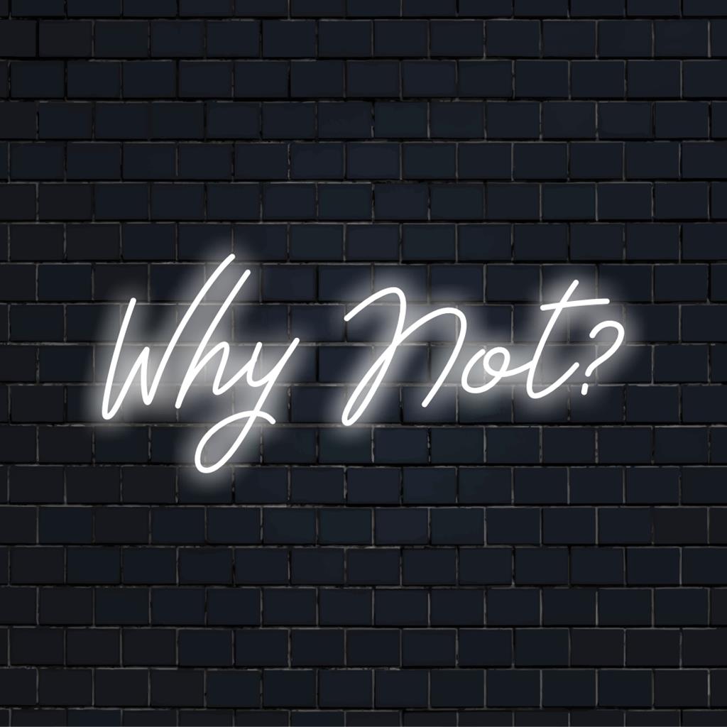 Lebendiges „Why Not!“ LED-Neonschild, perfekt, um jedem Raum einen Hauch von buntem Licht zu verleihen. Verschönern Sie Ihre Einrichtung mit individueller Neonkunst.