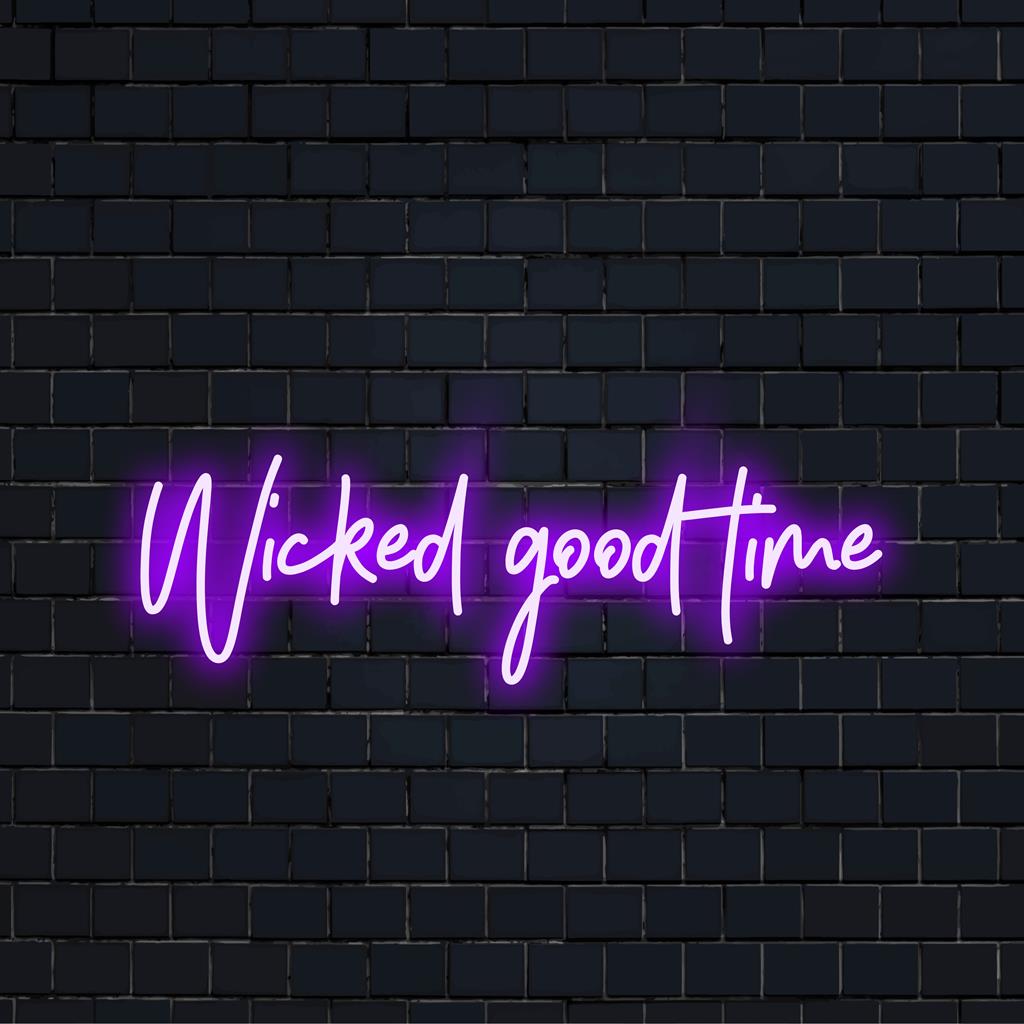 Lebendiges LED-Neonschild „Wicked Good Time“ leuchtet kräftig und bietet eine stilvolle Beleuchtung, die ideal zu einer modernen Einrichtung passt.