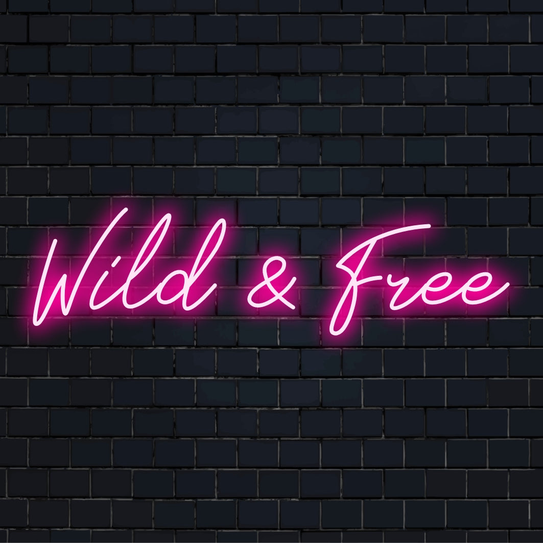 Individuelles LED-Neonschild mit der Aufschrift „Wild and Free“, das Stil und Licht für eine lebendige Raumdekoration vereint.