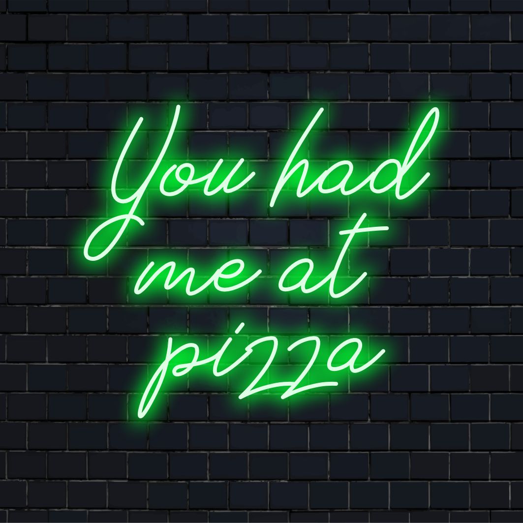 Lebendiges, individuelles LED-Neonschild mit der Aufschrift „You Had Me At Pizza“, perfekte Neon-Wandkunst, um Ihrer Einrichtung mehr Spaß zu verleihen.