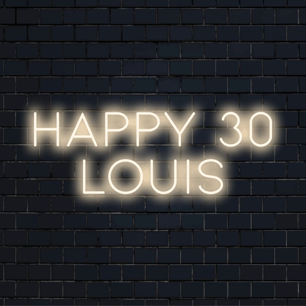 Happy 30 Louis Personalized LED Neon Sign, bright LED glow on black brick background