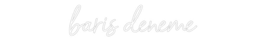 Anpassat neonskylt: baris deneme